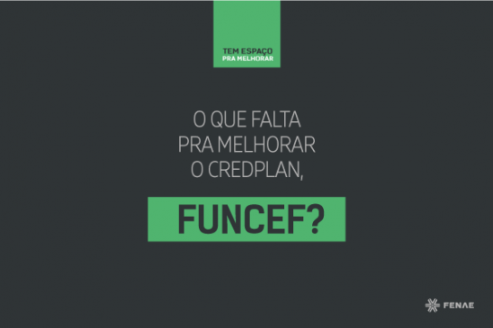 Funcef ainda não apresentou melhorias no Credplan