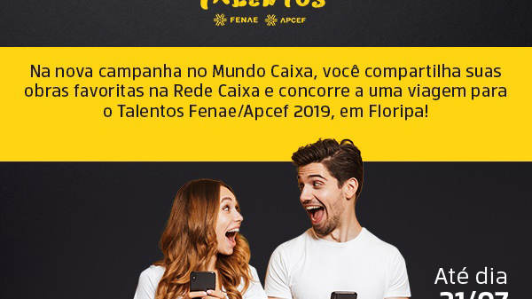 Talentos Fenae: votação popular e prazo para interagir na promoção do Mundo Caixa vão até domingo