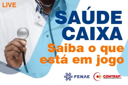 Saúde Caixa: saiba o que está em discussão