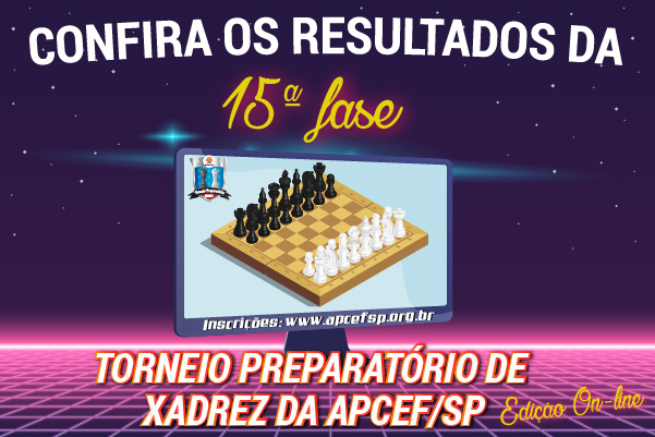 APCEF/SP  Torneio Preparatório de Xadrez da Apcef/SP chega ao fim - APCEF/ SP