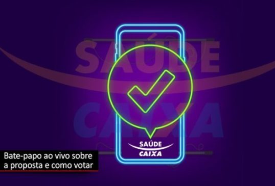 Entenda porque votar sim na proposta do Saúde Caixa