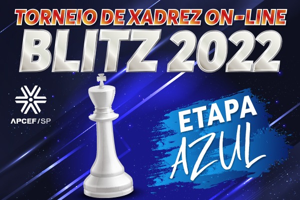 APCEF/SP  Participe do Torneio Abertura de Xadrez de 2022, edição on-line  - APCEF/SP