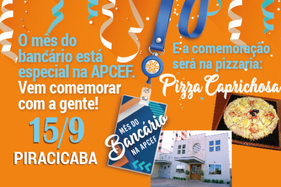 Mês dos bancários: nova data para comemoração em Piracicaba, será dia 15