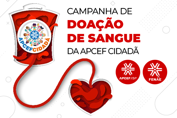 Junho Vermelho: campanha da Apcef Cidadã incentiva doação de sangue