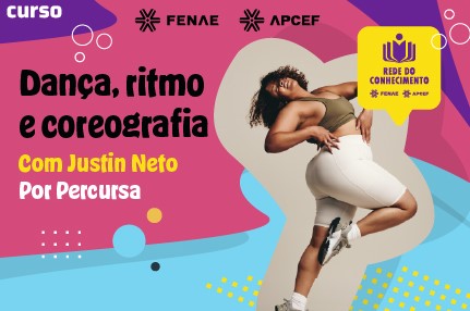 Pela plataforma da Rede do Conhecimento, Fenae e Percursa oferecem curso de dança, ritmo e coreografia