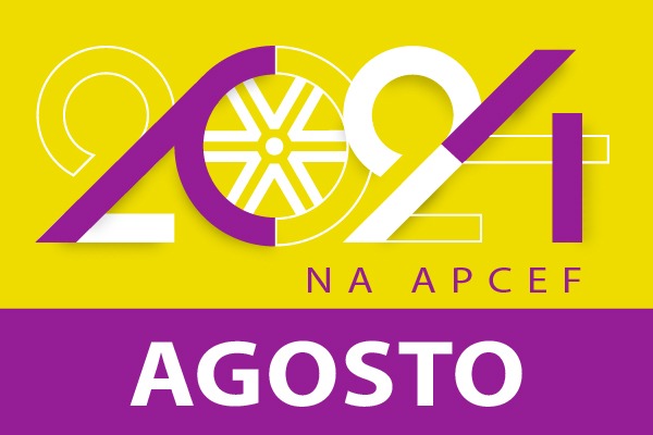 Conheça a agenda da Apcef/SP para agosto e participe!