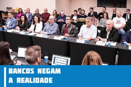 Bancos negam a realidade