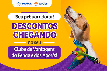 Destaque da semana para pets chega à plataforma de convênios da Fenae e das Apcefs