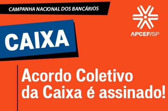 Acordo Coletivo da Caixa é assinado!