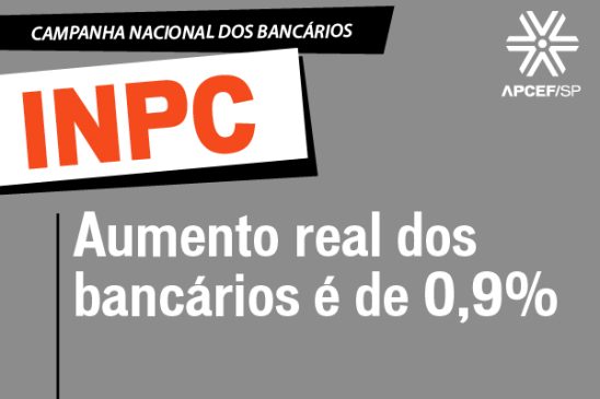 Com divulgação do INPC oficial de agosto, aumento real dos bancários será de 0,9%