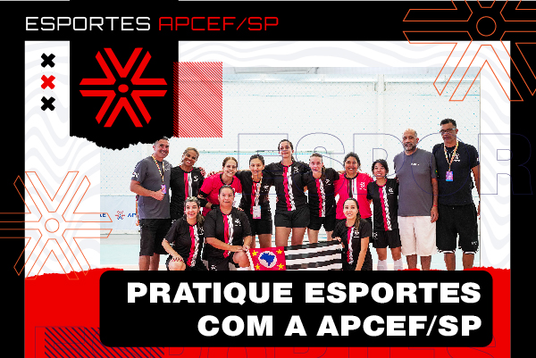 Pratique esportes com a Apcef/SP