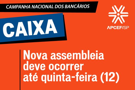 Nova assembleia deve ocorrer até quinta-feira (12)