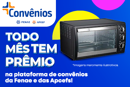 Todo mês tem prêmio: participe da campanha e concorra a um forno elétrico