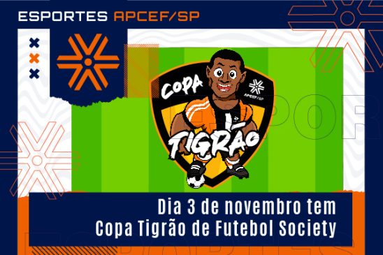 Jogos da Copa Tigrão de Futebol Society começam dia 3 de novembro, inscreva-se!