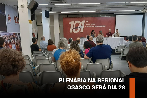 Plenária sobre caixas e tesoureiros, na Regional Osasco, acontece na segunda (28)