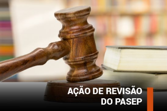 Ação de revisão do Pasep: não perca seus direitos!