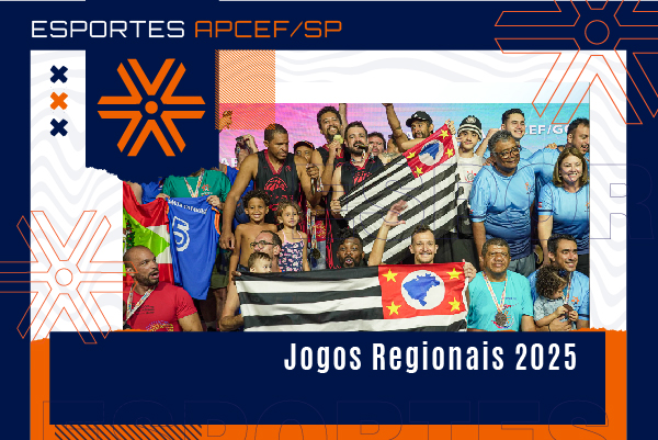 Faça parte da delegação da Apcef/SP nos jogos regionais de 2025