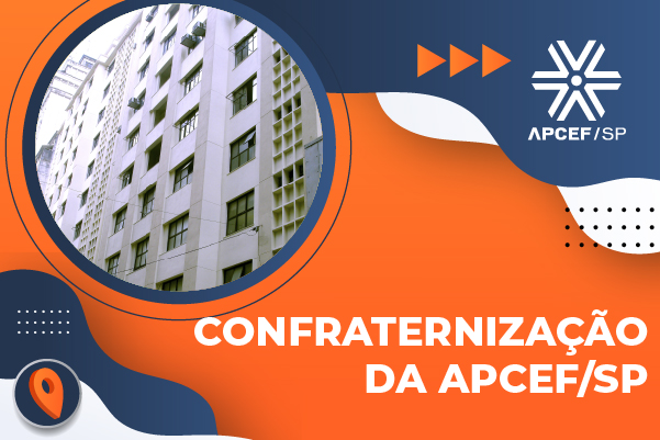 Festa de confraternização dos empregados da Apcef/SP será realizada nesta terça-feira (17)