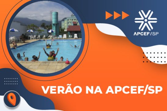 Aproveite os dias quentes do verão nas Colônias da Apcef/SP