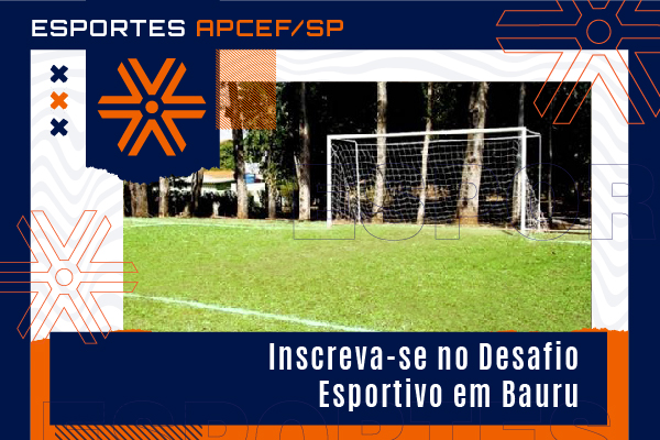 Desafio Esportivo em Bauru será dia 8 de fevereiro. Inscreva-se!