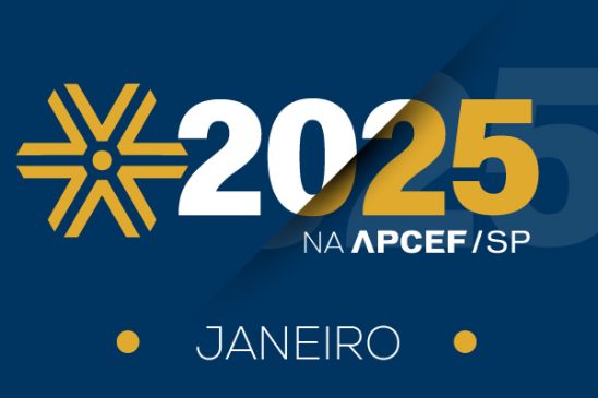 Confira a programação da Apcef/SP para todo o mês de janeiro